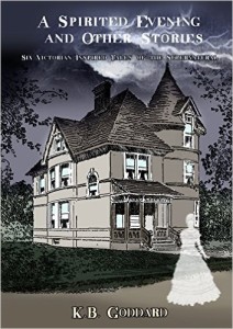 A Spirited Evening and Other Stories